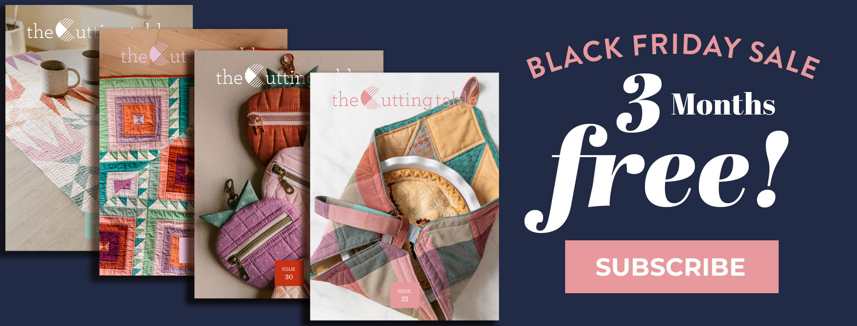 Black Friday Sale: 3 months free on annual subscriptions to The Cutting Table