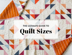 The ultimate guide to quilt sizes! This article includes a quilt sizes chart visually showing standard quilt sizes and standard quilt batting. Use this quilt sizes infographic to fit standard beds.