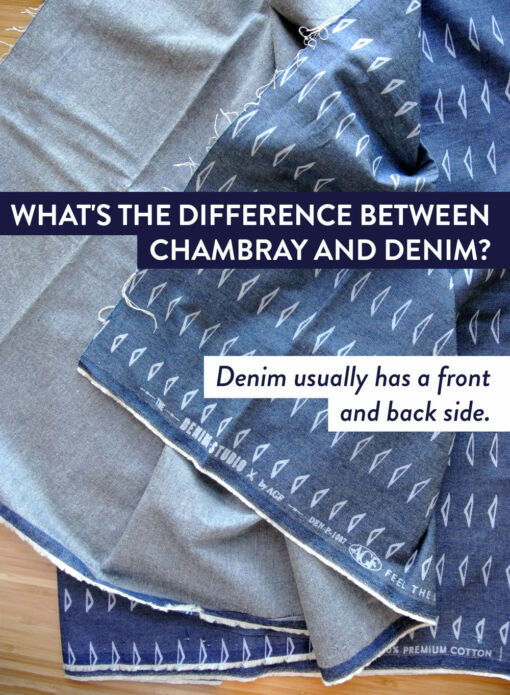 What’s the Difference Between Chambray and Denim? - Suzy Quilts