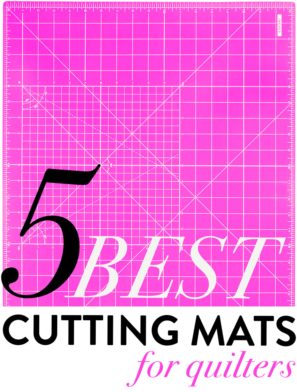 The 5 best cutting mats for quilters, sewers and crafters