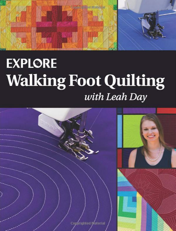 Best Quilting Books: Walking Foot Quilting with Leah Day
