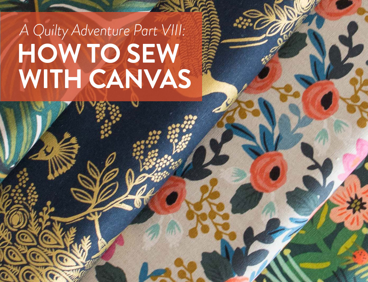 Add canvas to your latest quilt to add texture and depth. Learn tricks, tips and tools to sew with canvas