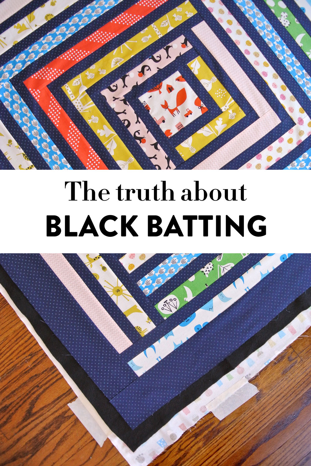 The truth about when and why to use black batting in a quilt.