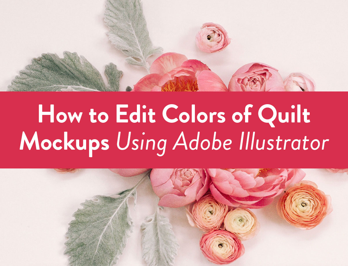 If you are a planner, or maybe have trouble picking fabrics for a quilt, check out this video tutorial showing you how to edit digital quilt mockups to test out various colors and swatches. This is an Adobe Illustrator tutorial.