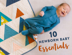 10 newborn baby essentials - the ultimate guide to a basic baby registry