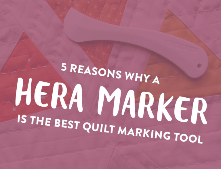 5 Reasons Why a Hera Marker is the Best Quilt Marking Tool Suzy Quilts