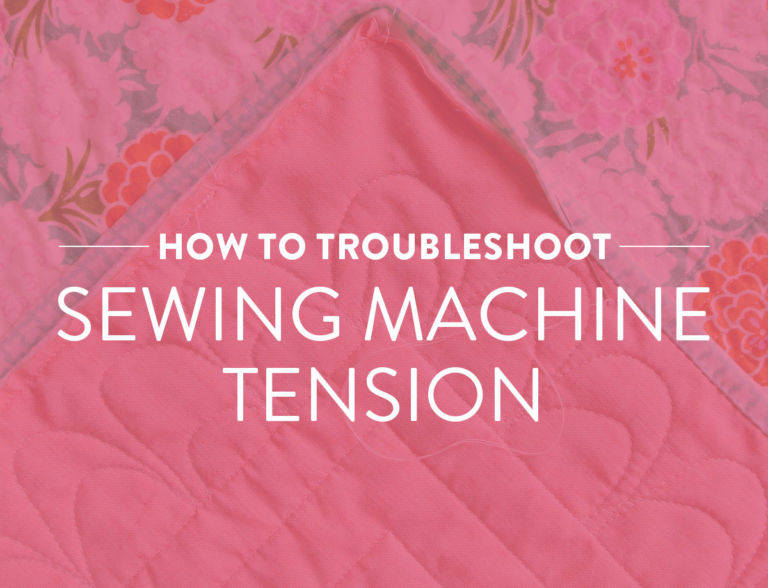 How to Troubleshoot Sewing Machine Tension Suzy Quilts