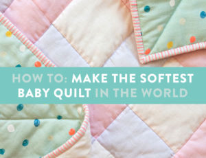 How to make the softest baby quilt in the world! The answer is to quilt with double gauze and wool batting – a sewing tutorial on how to do both! suzyquilts.com #babyquiltpattern #quiltbindingtutorial