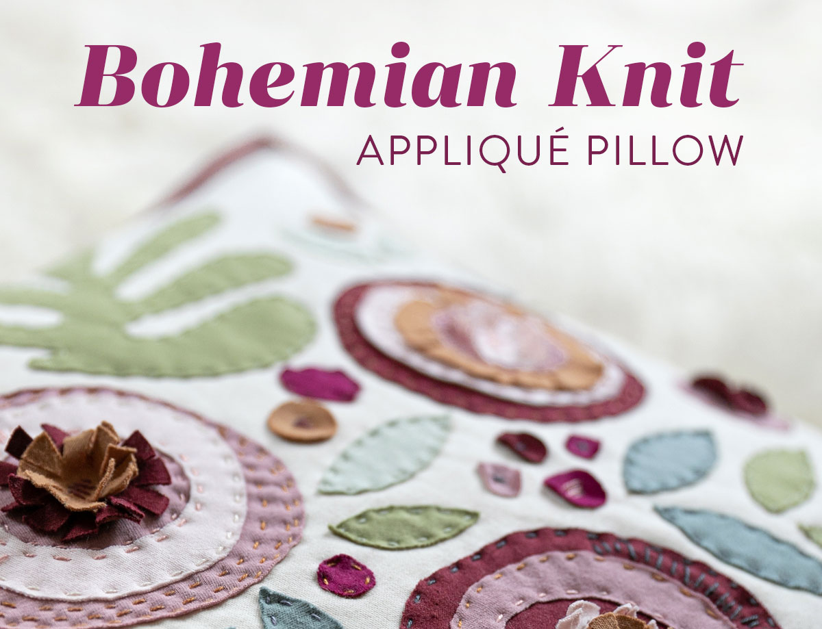 Make a modern appliqué pillow with knits! By using templates from the Bohemian Garden quilt pattern, you can create a buttery soft handmade pillow.