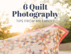6 quilt photography tips from an expert! How to take photos of your quilts with just an iPhone! This photo is BEFORE editing suzyquilts.com #quiltphotography