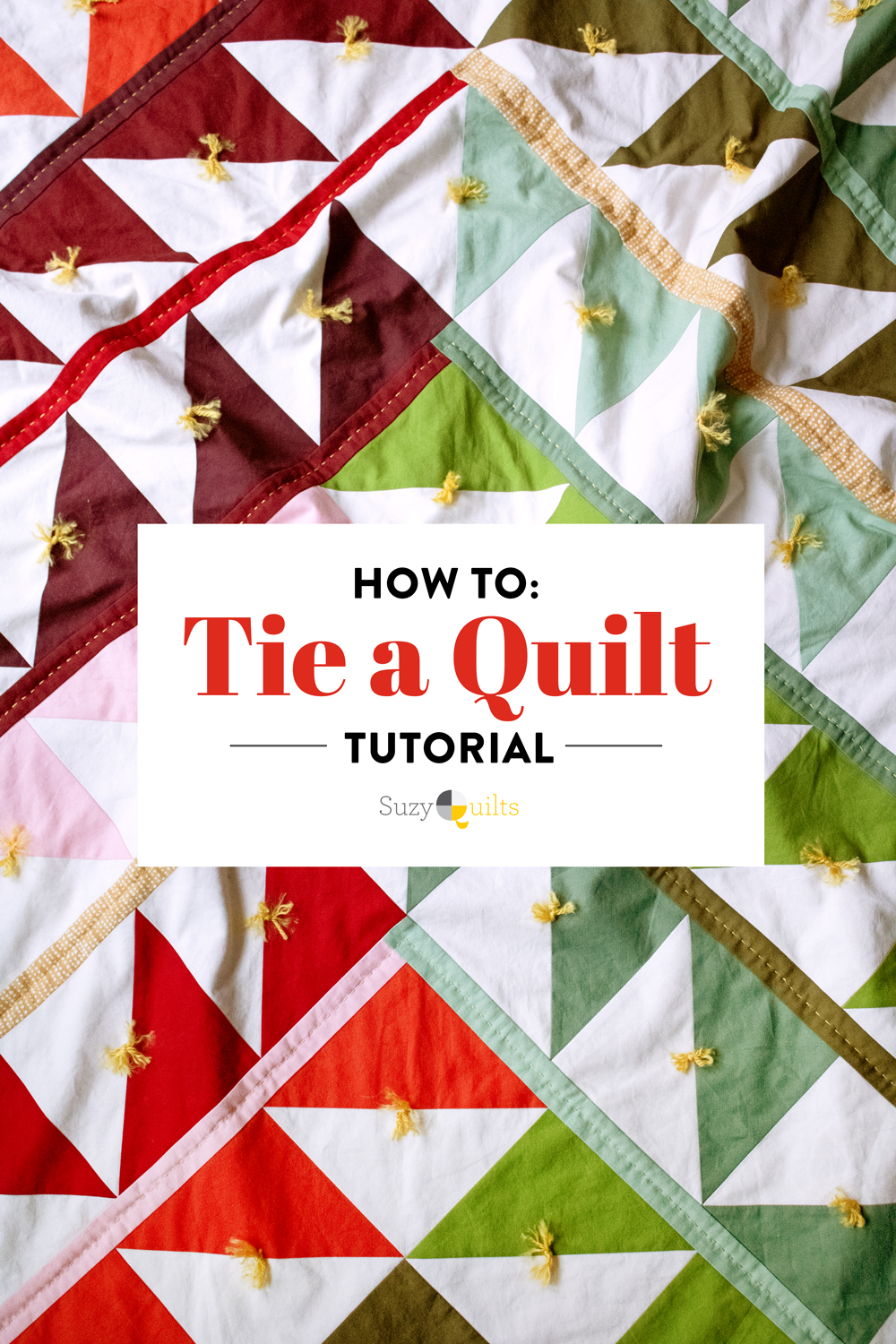 This quilt tying tutorial shows how to tie a quilt with yarn or embroidery thread. Quilt ties is an easy and fast way to finish a quilt. suzyquilts.com #quilting #quiltties