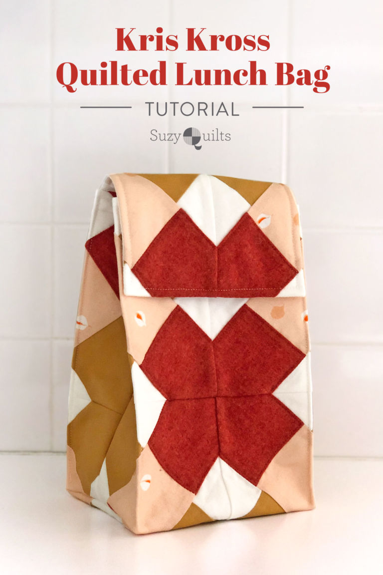 Tutorial Kris Kross Quilted Lunch Bag Suzy Quilts