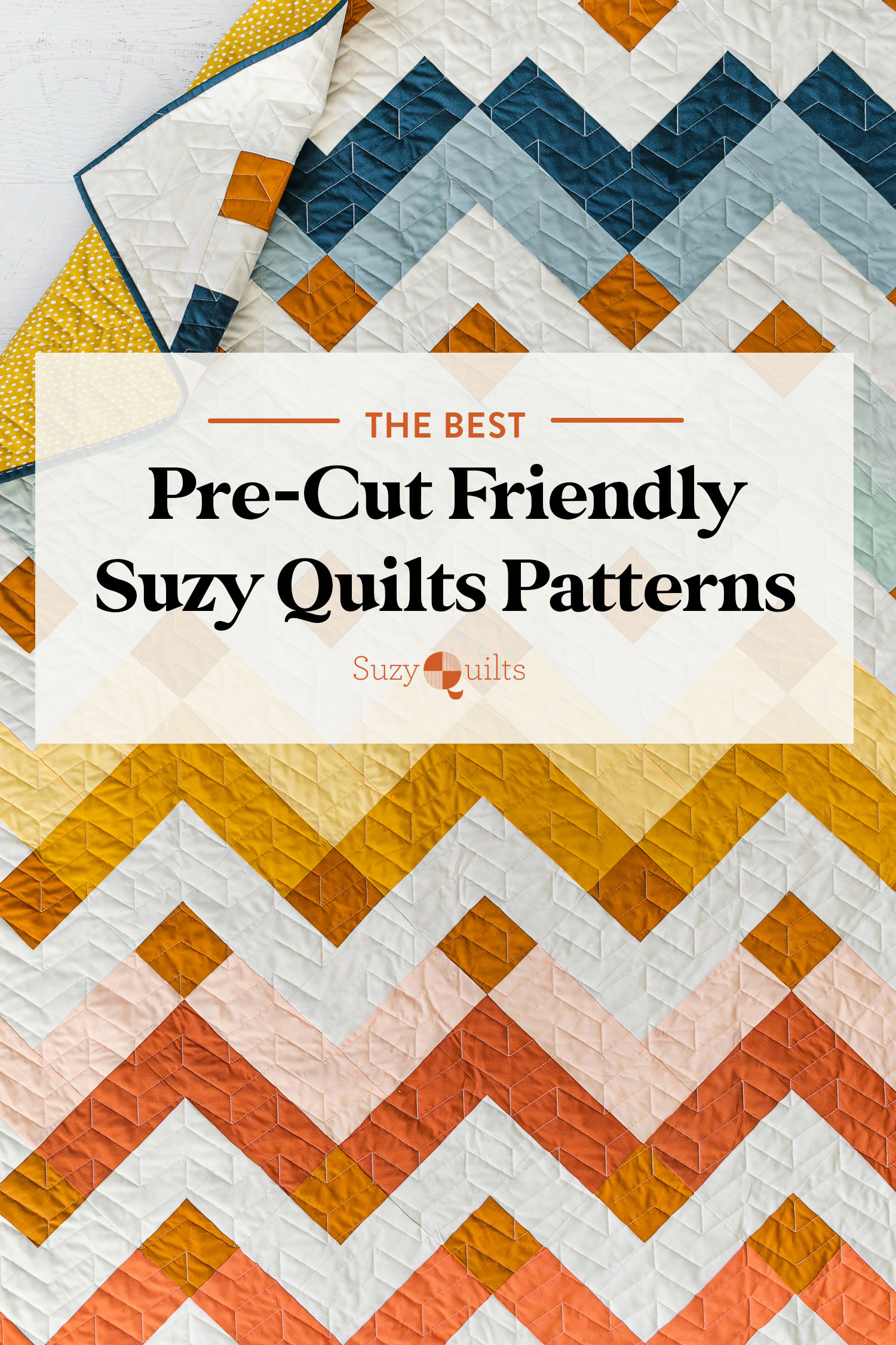 Find the perfect pre-cut friendly Suzy Quilts pattern with this handy guide! suzyquilts.com #sewingdiy #quilting