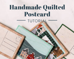 Handmade Quilted Postcard Tutorial