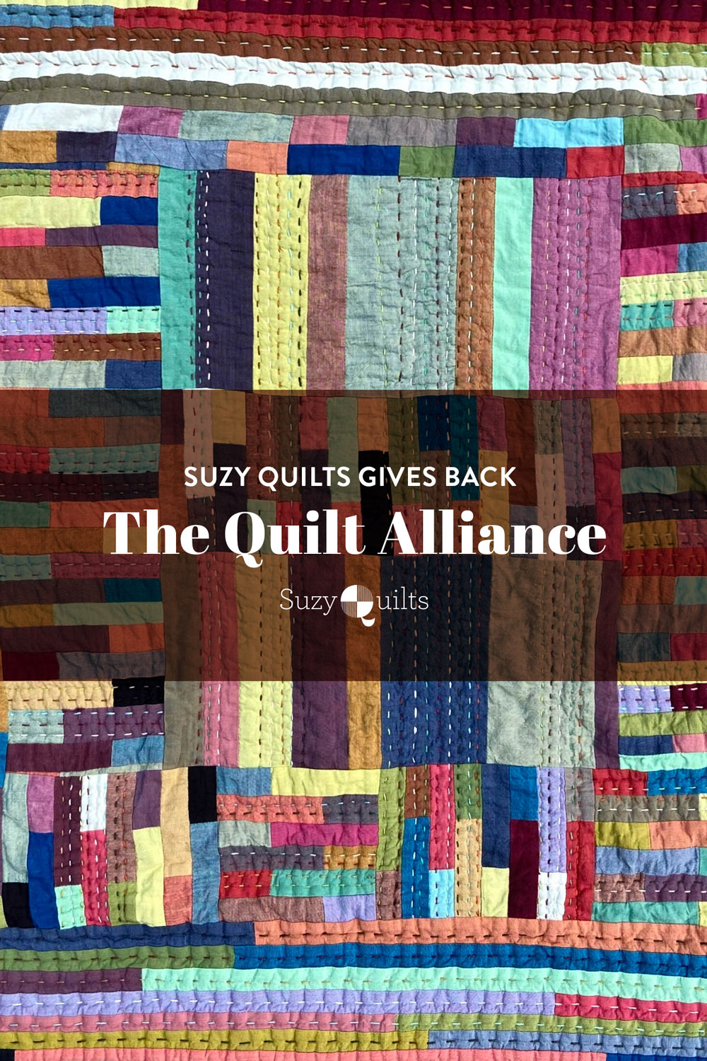 The Quilt Alliance is one of five nonprofits Suzy Quilts is donating to in 2022. Learn more about their important mission to preserve quilt stories! suzyquilts.com #quilting
