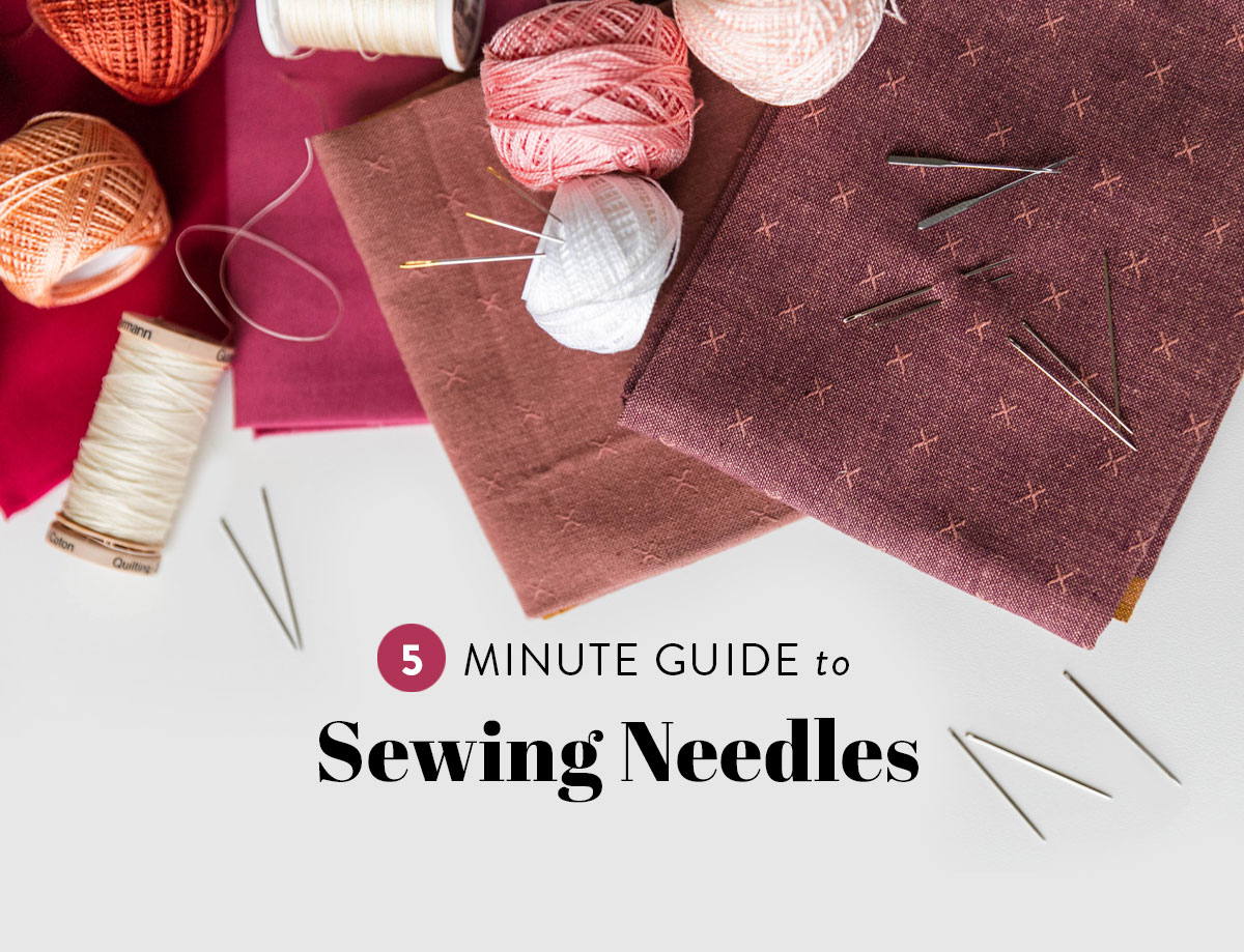 5 Minute Guide to Sewing Needles - Suzy Quilts