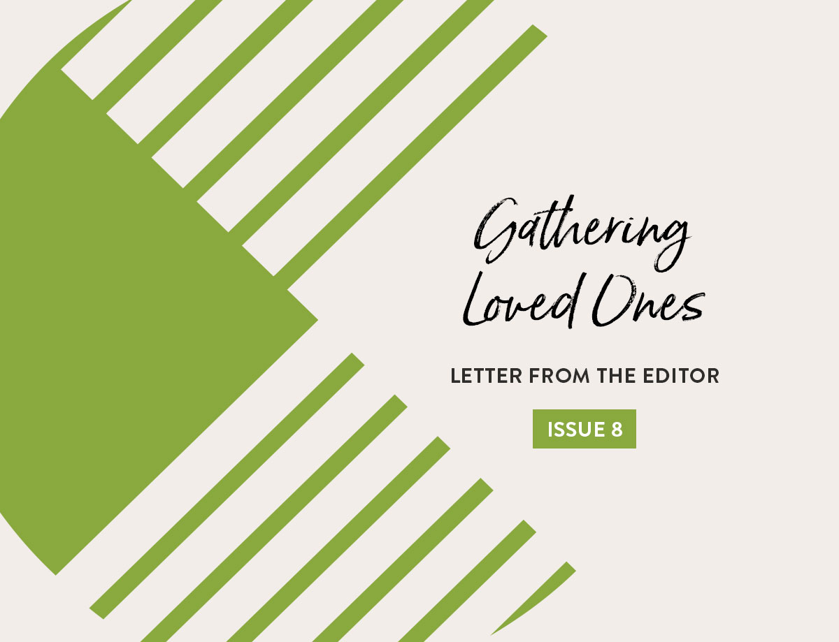 Letter from the Editor, Issue 8 of The Cutting Table