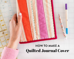 How to Make a Quilted Journal Cover