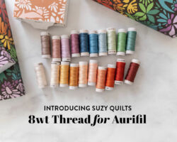 Introducing Suzy Quilts 8wt Thread for Aurifil