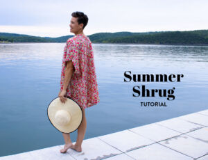 Summer Shrug Tutorial for The Cutting Table. #thecuttingtable #suzyquilts