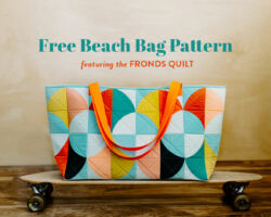 Free Beach Bag Pattern Featuring the Fronds Quilt