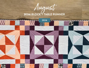 August brings the eighth block in the 2024 Block of the Month — plus a festive table runner bonus project to brighten up any dining table. suzyquilts.com