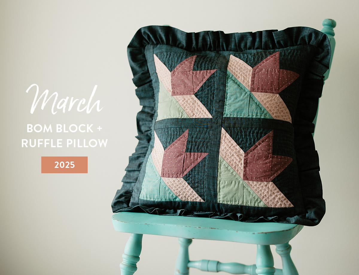 March 2025 BOM Block and Ruffle Pillow Tutorials for The Cutting Table. #thecuttingtable #suzyquilts