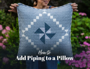How to add piping to a pillow using the Tiny Pinwheels quilt pattern - suzyquilts.com