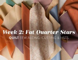 Fat Quarter Stars quilt sew along Week 2