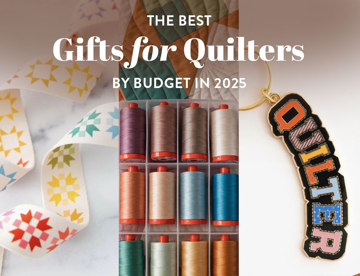 Best Gifts for Quilters in 2025 - suzyquilts.com