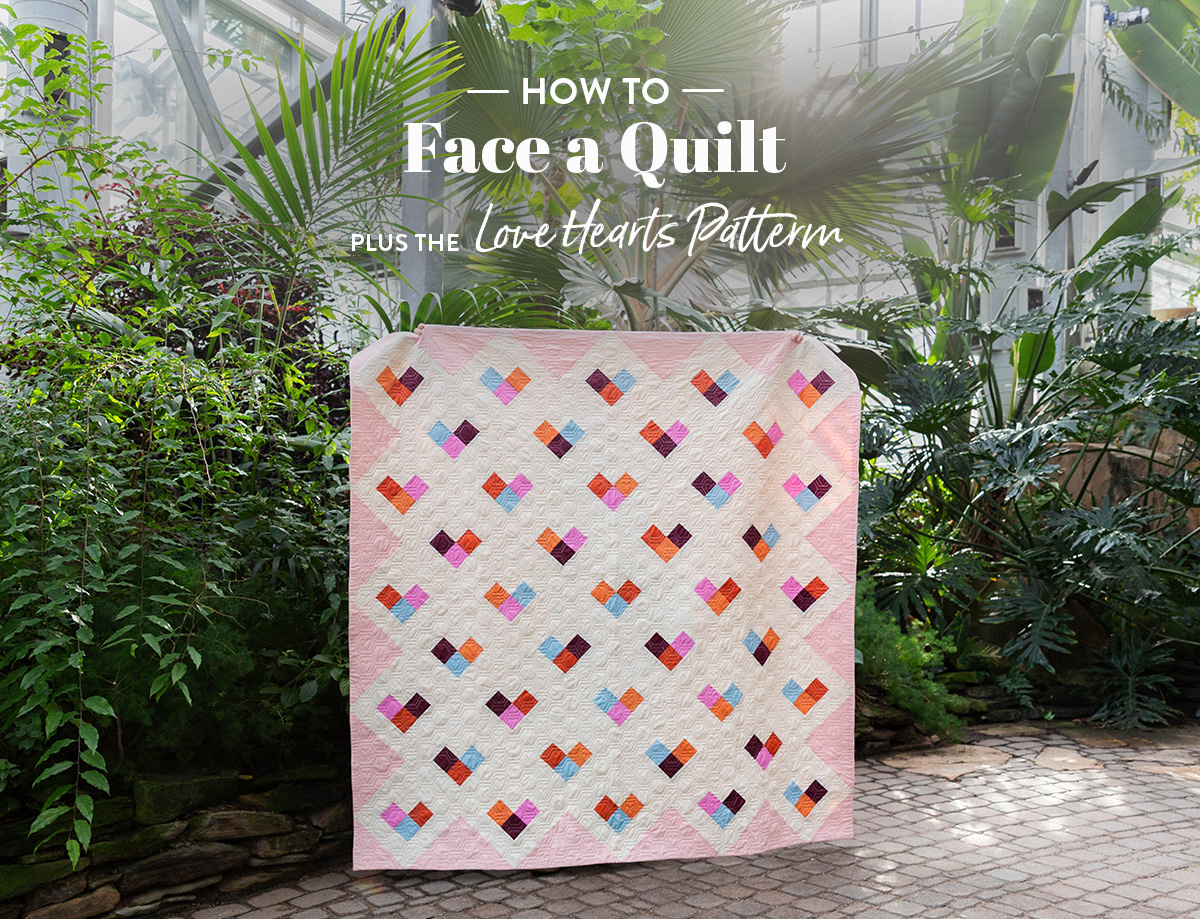 Quilt Facing Tutorial and Love Hearts Pattern for The Cutting Table. #thecuttingtable #suzyquilts